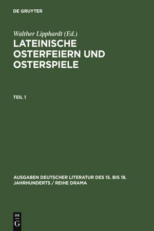 Lateinische Osterfeiern und Osterspiele I