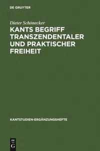 Kants Begriff transzendentaler und praktischer Freiheit_cover
