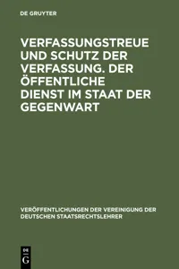 Verfassungstreue und Schutz der Verfassung. Der öffentliche Dienst im Staat der Gegenwart_cover