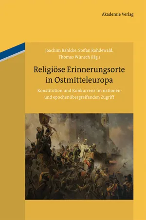 Religiöse Erinnerungsorte in Ostmitteleuropa