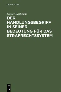 Der Handlungsbegriff in seiner Bedeutung für das Strafrechtssystem_cover