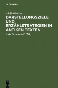 Darstellungsziele und Erzählstrategien in antiken Texten_cover