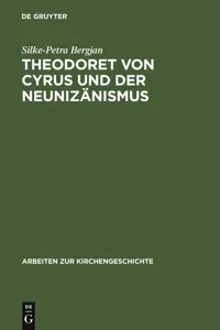 Theodoret von Cyrus und der Neunizänismus_cover