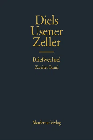 Hermann Diels, Hermann Usener, Eduard Zeller Briefwechsel