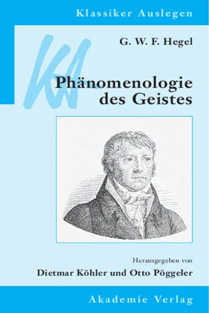 G. W. F. Hegel: Phänomenologie des Geistes