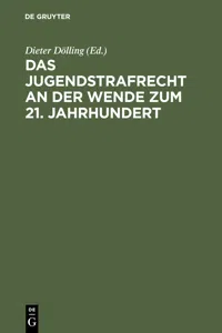 Das Jugendstrafrecht an der Wende zum 21. Jahrhundert_cover