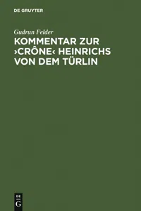 Kommentar zur ›Crône‹ Heinrichs von dem Türlin_cover