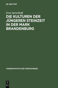 Die Kulturen der jüngeren Steinzeit in der Mark Brandenburg_cover