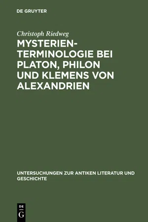 Mysterienterminologie bei Platon, Philon und Klemens von Alexandrien