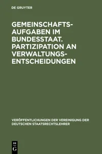 Gemeinschaftsaufgaben im Bundesstaat. Partizipation an Verwaltungsentscheidungen_cover