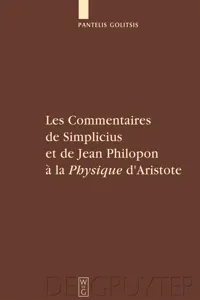 Les Commentaires de Simplicius et de Jean Philopon à la "Physique" d'Aristote_cover