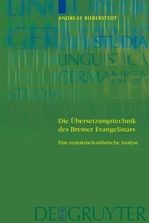 Die Übersetzungstechnik des Bremer Evangelistars