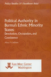 Political Authority in Burma's Ethnic Minority States_cover