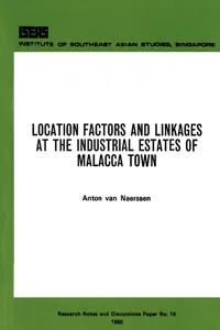 Location Factors and Linkages at the Industrial Estates of Malacca Town_cover