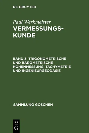 Trigonometrische und barometrische Höhenmessung, Tachymetrie und Ingenieurgeodäsie