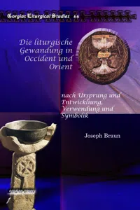 Die liturgische Gewandung in Occident und Orient_cover