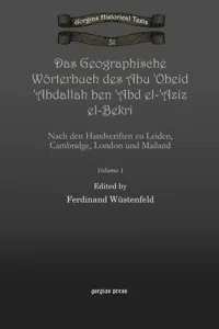 Das Geographische Wörterbuch des Abu 'Obeid 'Abdallah ben 'Abd el-'Aziz el-Bekri_cover