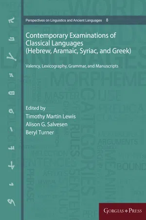 Contemporary Examinations of Classical Languages (Hebrew, Aramaic, Syriac, and Greek)