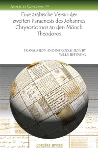 Eine arabische Versio der zweiten Paraenesis des Johannes Chrysostomos an den Mönch Theodoros_cover