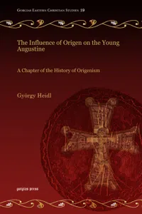 The Influence of Origen on the Young Augustine_cover