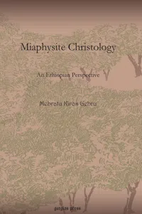 Miaphysite Christology_cover
