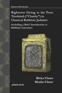 Righteous Giving to the Poor: Tzedakah in Classical Rabbinic Judaism_cover