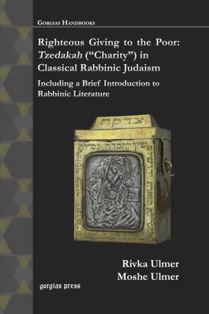 Righteous Giving to the Poor:  Tzedakah  ("Charity") in Classical Rabbinic Judaism