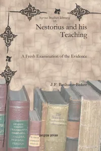 Nestorius and his Teaching_cover