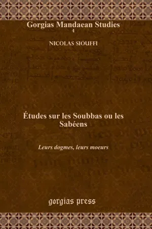 Études sur les Soubbas ou les Sabéens