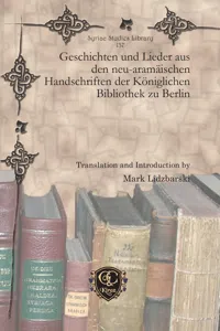 Geschichten und Lieder aus den neu-aramäischen Handschriften der Königlichen Bibliothek zu Berlin_cover