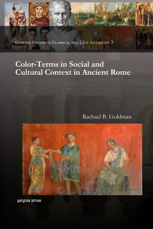Color-Terms in Social and Cultural Context in Ancient Rome