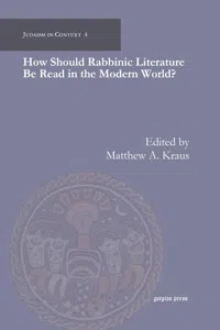 How Should Rabbinic Literature Be Read in the Modern World?_cover