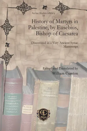 History of Martyrs in Palestine, by Eusebius, Bishop of Caesarea