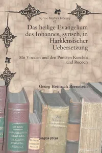 Das heilige Evangelium des Iohannes, syrisch, in Harklensischer Uebersetzung_cover