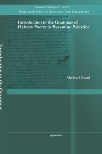 Introduction to the Grammar of Hebrew Poetry in Byzantine Palestine_cover