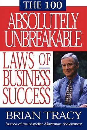Book cover image for: The 100 Absolutely Unbreakable Laws of Business Success