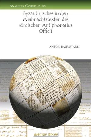 Byzantinisches in den Weihnachtstexten des römischen Antiphonarius Officii