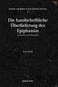 Die handschriftliche Überlieferung des Epiphanius_cover