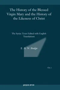 The History of the Blessed Virgin Mary and the History of the Likeness of Christ_cover