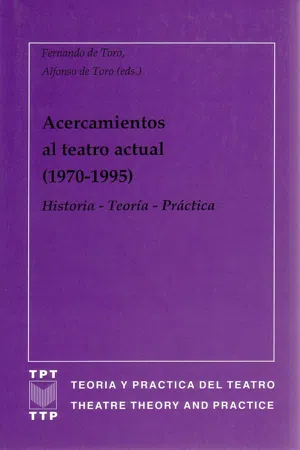 Acercamientos al teatro actual (1970-1995)