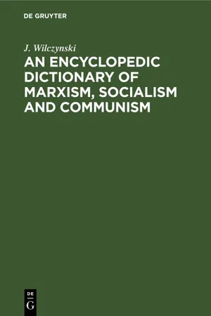 An Encyclopedic Dictionary of Marxism, Socialism and Communism