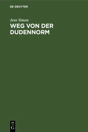 Weg von der Dudennorm