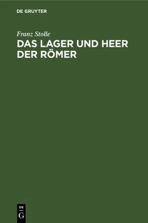 Das Lager und Heer der Römer