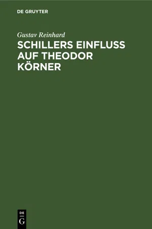 Schillers Einfluss auf Theodor Körner