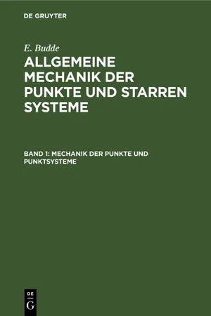 Mechanik der Punkte und Punktsysteme