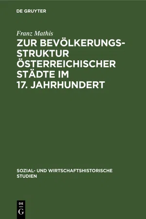 Zur Bevölkerungsstruktur österreichischer Städte im 17. Jahrhundert