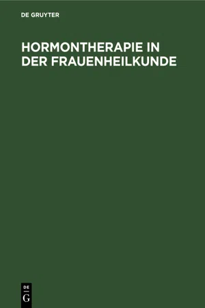 Hormontherapie in der Frauenheilkunde