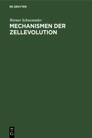 Mechanismen der Zellevolution