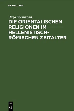 Die orientalischen Religionen im hellenistisch-römischen Zeitalter