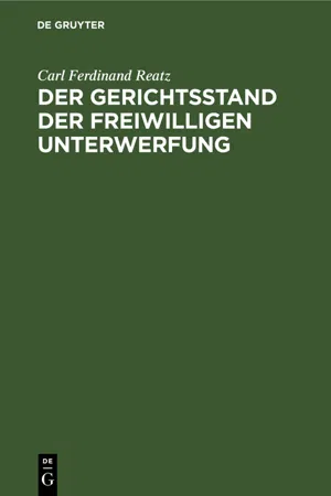 Der Gerichtsstand der freiwilligen Unterwerfung